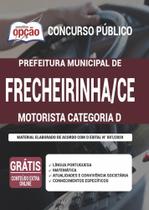 Apostila Prefeitura Frecheirinha Ce - Motorista Categoria D