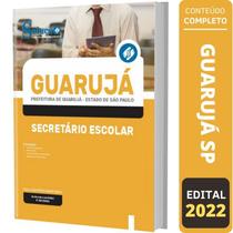 Apostila Prefeitura Guarujá Sp - Secretário Escolar