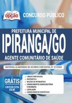 Apostila Prefeitura Ipiranga Go - Agente Comunitário Saúde