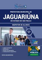 Apostila Prefeitura Jaguariúna SP - Inspetor de Alunos