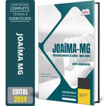 Apostila Prefeitura Joaíma Mg 2024 - Agente Administrativo