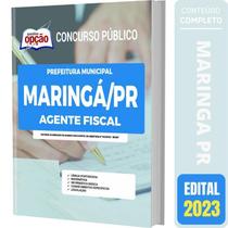 Apostila Prefeitura Maringá Pr - Agente Fiscal