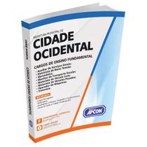Apostila Prefeitura Municipal de Cidade Ocidental (GO) 2023 - Cargos de Ensino Fundamental Completo - Apcon