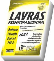 Apostila Prefeitura Municipal de Lavras - MG - Professor Educação Básica A - PEB-A - CURSO OFICIAL