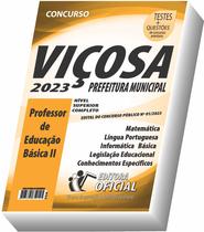 Apostila Prefeitura Municipal de Viçosa - MG - Professor de Educação Básica II Apostila Prefeitura Municipal de Viçosa - MG - Professor de Educação Básica II