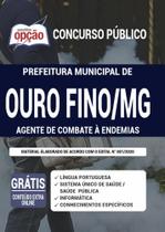 Apostila Prefeitura Ouro Fino Mg Agente De Combate Endemias - Apostilas Opção
