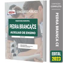 Apostila Prefeitura Pedra Branca Ce 2023 - Auxiliar Ensino