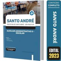 Apostila Prefeitura Santo André SP Auxiliar Administrativo II Escolar - Ed. Solução