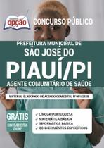 Apostila Prefeitura São José Do Piauí Pi - Agente De Saúde