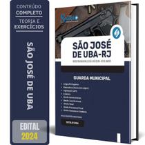 Apostila Prefeitura São José Ubá Rj 2024 - Guarda Municipal