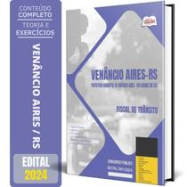 Apostila Prefeitura Venâncio Aires Rs 2024 - Fiscal Trânsito Apostila Prefeitura Venâncio Aires Rs 2024 - Fiscal Trânsito