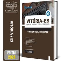 Apostila Prefeitura Vitória Es 2024 - Guarda Civil Municipal