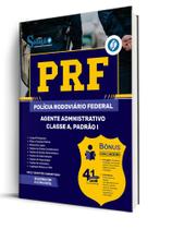 Apostila PRF - Agente Administrativo - Classe A, Padrão I