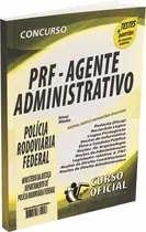 Apostila PRF - Polícia Rodovíaria Federal - Agente Administrativo