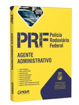 Apostila PRF - Polícia Rodoviária Federal - Agente Administrativo