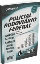 Apostila PRF - Policial Rodoviário Federal Apostila PRF - Policial Rodoviário Federal