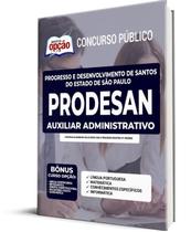 Apostila PRODESAN-SP - Auxiliar Administrativo