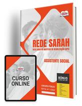 Apostila Rede Sarah 2024 - Assistente Social Apostila Rede Sarah 2024 - Assistente Social