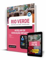 Apostila Rio Verde - Go 2023 - Auxiliar De Educação Infantil