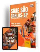 Apostila SAAE São Carlos - SP 2024 - Comum aos Cargos de Nível Fundamental