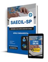 Apostila SAECIL 2025 - Nível Fundamental: Agente Operacional, Oficial de Manutenção, Operador de Equipamentos e Operador de Redes Apostila SAECIL 2025 - Nível Fundamental: Agente Operacional, Oficial de Manutenção, Operador de Equipamentos e Operador de Redes