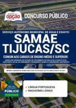 Apostila Samae Tijucas Sc Cargos De Ensino Médio E Superior