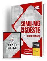 Apostila SAMU-MG (CISDESTE) 2024 - Condutor Socorrista Apostila SAMU-MG (CISDESTE) 2024 - Condutor Socorrista