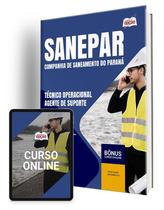 Apostila SANEPAR 2024 - Técnico Operacional - Agente de Suporte Apostila SANEPAR 2024 - Técnico Operacional - Agente de Suporte
