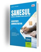Apostila SANESUL - MS - Assistente Administrativo