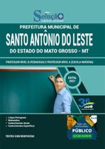 Apostila Santo Antônio Do Leste Mt - Professor Nível A E B Apostila Santo Antônio Do Leste Mt - Professor Nível A E B