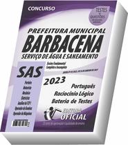 Apostila SAS Barbacena - MG - Nível Fundamental Completo e Incompleto - CURSO OFICIAL