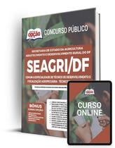 Apostila SEAGRI-DF - Comum a Especialidade de Técnico de Desenvolvimento e Fiscalização Agropecuária: Técnico de Laboratório
