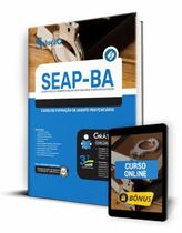 Apostila SEAP-BA - Curso de Formação de Agente Penitenciário - Editora Solução