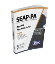 Apostila SEAP-PA 2021 - Agente Penitenciário