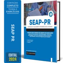 Apostila Seap Pr 2024 - Comum Aos Cargos De Agente Execução