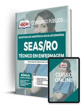 Apostila SEAS-RO - Técnico em Enfermagem - Apostilas Opção