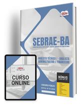 Apostila SEBRAE-BA 2024 - Analista Técnico I - Analista Administrativo/Financeiro