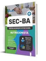 Apostila SEC-BA - Nutricionista Apostila SEC-BA - Nutricionista