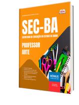 Apostila SEC-BA - Professor - Arte Apostila SEC-BA - Professor - Arte