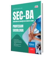Apostila SEC-BA - Professor - Sociologia Apostila SEC-BA - Professor - Sociologia