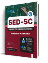 Apostila SED-SC - Professor - Matemática Apostila SED-SC - Professor - Matemática