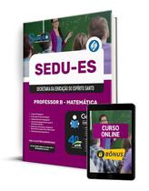 Apostila SEDU-ES 2024 - Professor B - Matemática