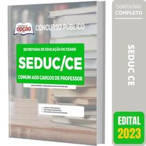 Apostila Seduc Ce 2023 - Comum Aos Cargos De Professor Apostila Seduc Ce 2023 - Comum Aos Cargos De Professor