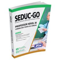Apostila SEDUC-GO 2022 - Professor Nível III - Comum a Todos os Cargos