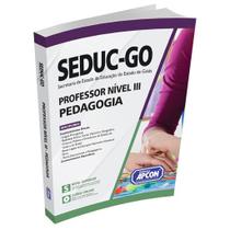 Apostila SEDUC-GO 2022 - Professor Nível III - Pedagogia