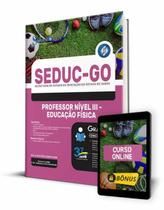 Apostila SEDUC-GO - Professor Nível III - Educação Física - Editora Solução