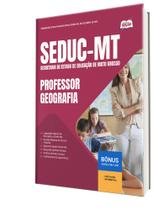 Apostila SEDUC-MT - Professor - Geografia