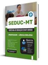 Apostila SEDUC-MT - Professor - Língua Inglesa Apostila SEDUC-MT - Professor - Língua Inglesa