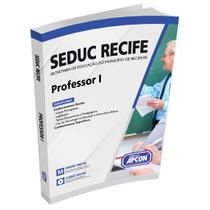 Apostila SEDUC RECIFE 2023 - Professor I Apostila SEDUC RECIFE 2023 - Professor I