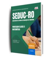 Apostila SEDUC-RO - Professor Classe C - Matemática Apostila SEDUC-RO - Professor Classe C - Matemática